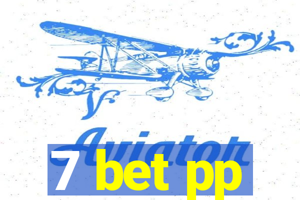 7 bet pp